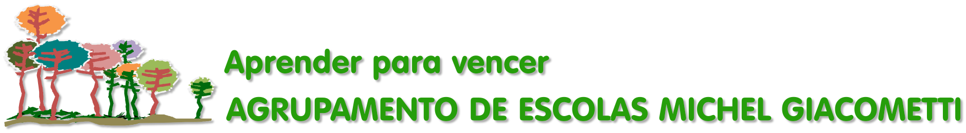 Agrupamento de Escolas Michel Giacometti